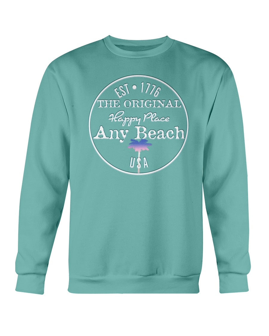 Premium RingSpun Garment-Dyed Fleece Sweatshirt Any Beach Is My Happy Place